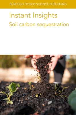 Instant Insights: Soil Carbon Sequestration by Authors, Various