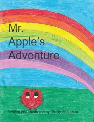 Mr. Apple's Adventure by Anderson, Emily