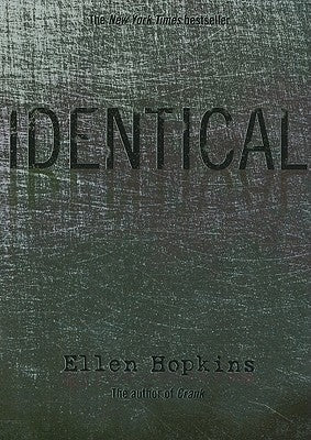 Identical by Hopkins, Ellen