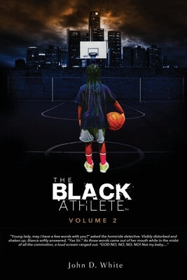 The Black Athlete volume 2 by White, John D.