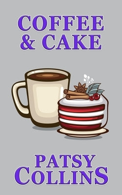 Coffee & Cake by Collins, Patsy