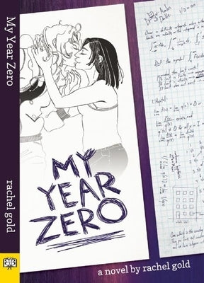 My Year Zero by Gold, Rachel