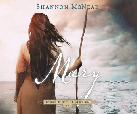 Mary: Volume 2 by McNear, Shannon