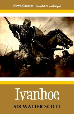 Ivanhoe by Scott, Walter
