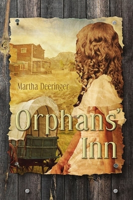 Orphans' Inn by Deeringer, Martha