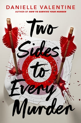 Two Sides to Every Murder by Valentine, Danielle