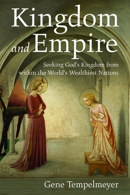 Kingdom and Empire by Tempelmeyer, Gene