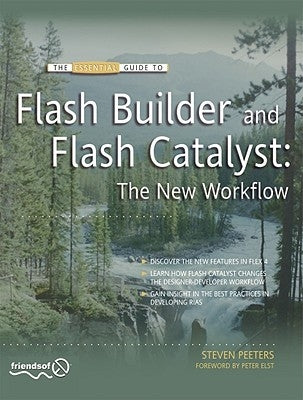 Flash Builder and Flash Catalyst: The New Workflow by Peeters, Steven