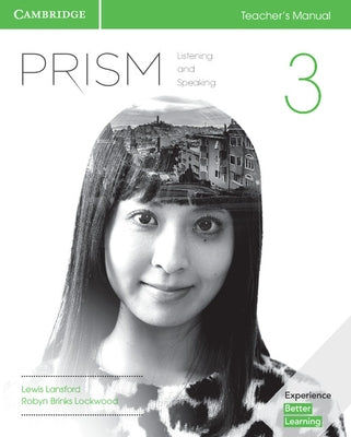 Prism Level 3 Teacher's Manual Listening and Speaking by Lansford, Lewis