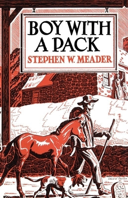 Boy With A Pack by Meader, Stephen W.