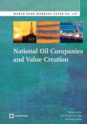 National Oil Companies and Value Creation by Tracy, Brandon S.