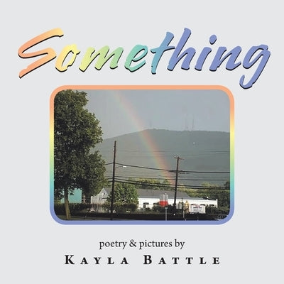 Something by Battle, Kayla