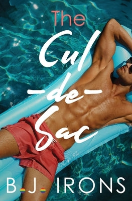 The Cul-De-Sac by Irons, B. J.