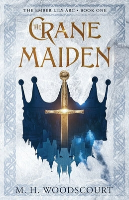 The Crane Maiden by Woodscourt, M. H.