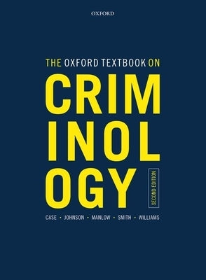 Criminology 2e by Case, Steve