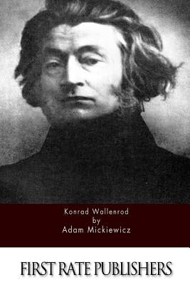 Konrad Wallenrod by Biggs, Maude Ashurst