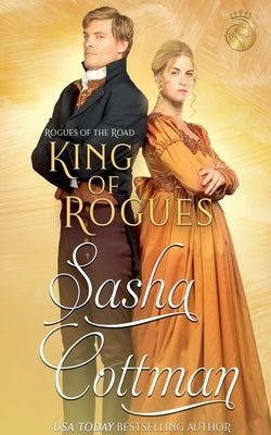 King of Rogues by Cottman, Sasha