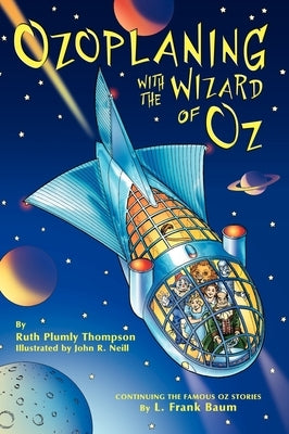 Ozoplaning with the Wizard of Oz by Thompson, Ruth Plumly