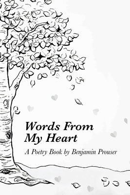 Words From My Heart: A Book of Poems by Sansouci, Michaela