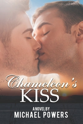 Chameleon's Kiss by Powers, Michael