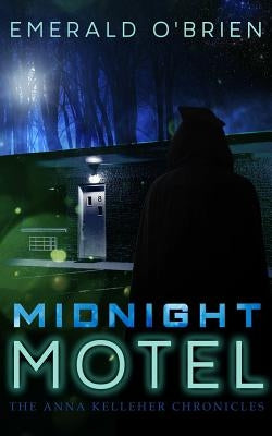Midnight Motel by O'Brien, Emerald