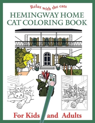 The Hemingway Home Cat Coloring Book by Werynska, Joanna