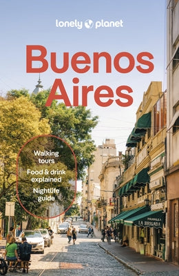 Lonely Planet Buenos Aires by Planet, Lonely
