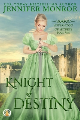 Knight of Destiny by Monroe, Jennifer