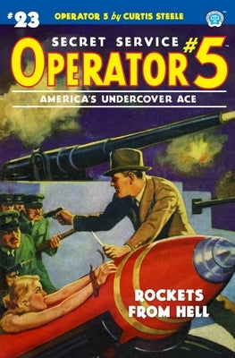 Operator 5 #23: Rockets From Hell by Tepperman, Emile C.