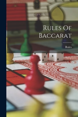 Rules Of Baccarat by Rules