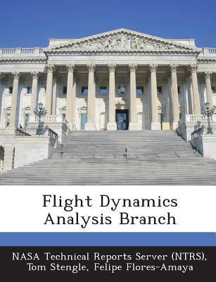 Flight Dynamics Analysis Branch by Nasa Technical Reports Server (Ntrs)