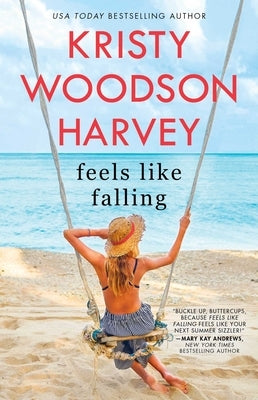 Feels Like Falling by Harvey, Kristy Woodson