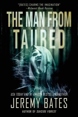 The Man from Taured by Bates, Jeremy