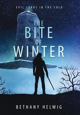 The Bite of Winter by Helwig, Bethany