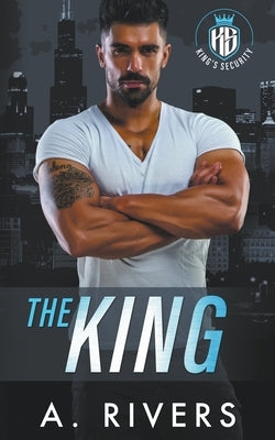 The King by Rivers, A.