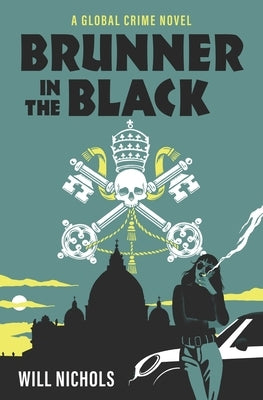 Brunner in the Black by Nichols, Will