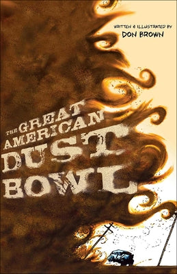 Great American Dust Bowl by Brown, Don