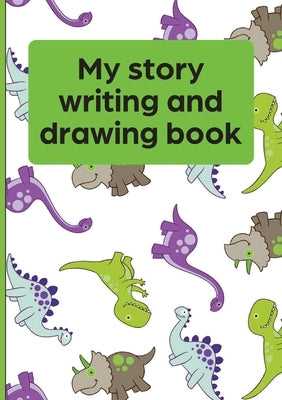 My Story Writing and Drawing Notebook by Ainslie, Vivienne