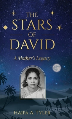 The Stars of David: A Mother's Legacy by Tyler, Haifa A.