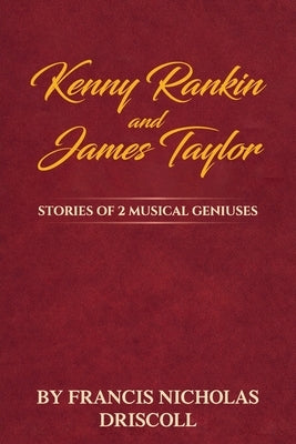 Kenny Rankin And James Taylor by Driscoll, Francis Nicholas