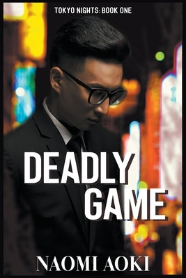 Deadly Game by Aoki, Naomi