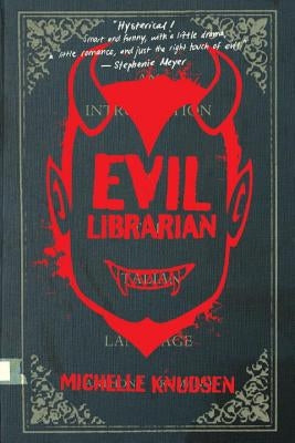 Evil Librarian by Knudsen, Michelle