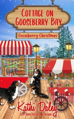 Cottage on Gooseberry Bay: Gooseberry Christmas by Daley, Kathi