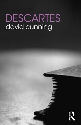 Descartes by Cunning, David