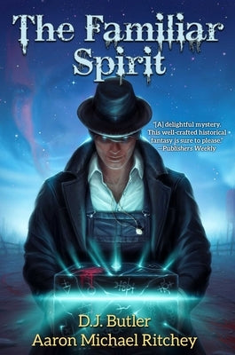 The Familiar Spirit by Butler, D. J.