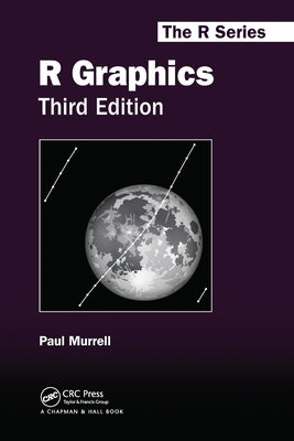 R Graphics, Third Edition by Murrell, Paul