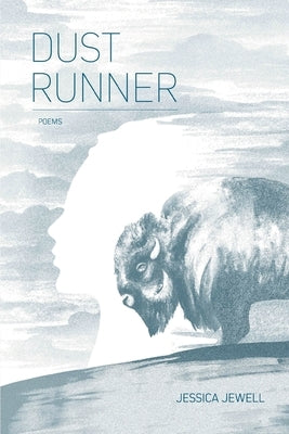 Dust Runner by Jewell, Jessica
