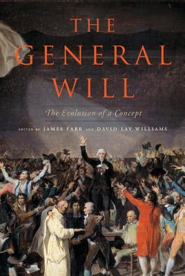 The General Will by Farr, James