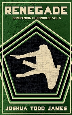 Renegade by James, Joshua Todd