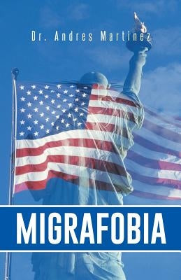 Migrafobia by Martinez, Andres